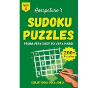 Sudoku Puzzles From Very Easy to Very Hard: Combo of 200 + Sudoku Puzzles for Adults and Kids from [ Very Easy To Very Hard ] Level