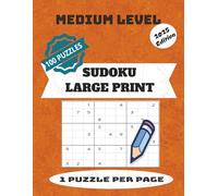 Sudoku Puzzles Large Print for Seniors Medium Level: Brain Game for Seniors, Adults & Teens I 8.5x11 inches, 117 pages I 100 Puzzles.... Gift for Vacations, Holidays & Free times