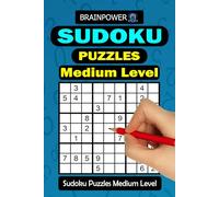 Sudoku Puzzles Medium: Balanced Medium Level Sudoku Puzzles for Adults with Classic 9×9 Grids and Solutions Included