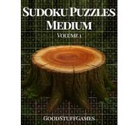 Sudoku Puzzles Medium - Volume 1: 100 Medium Full Page Sudoku Puzzles with Solutions for Adults