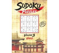 Sudoku Puzzles: Sudoku Puzzle Book: VOLUME 3 - HARD | Discover Your Inner Calm. Reconnect With Your Quiet Mind | 6x9 Inches, 110 Pages | 50 + Puzzles ... | VOLUME 3 - HARD | VOLUME 4 - EASY to HARD)
