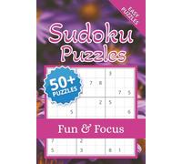 Sudoku Puzzles: Sudoku Puzzles | Have fun, Relax, and Focus | 6x9 inches. 110 Pages | 50+ Puzzles | Solutions included
