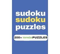 sudoku puzzles: sudoku puzzles intermediate | enjoy & train your brain | 6*9 inches ,202 pages | 200+ puzzles | solutins included