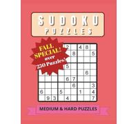 Sudoku Puzzles: Sudoku Puzzles with 250+ puzzles from Medium to Hard! 8.5X11 inches, great gift for vacations, holidays, and relaxation. Get your copy today!