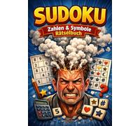 Sudoku Rätselbuch für Erwachsene: Sudoku für Anfänger und Fortgeschritte