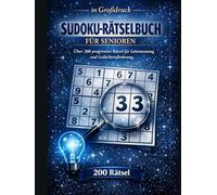 Sudoku-Rätselbuch in Großdruck für Senioren: Aktivitätenbuch für Erwachsene - Grilles Claires de Facile à Difficile mit Lösungen - Gedächtnis- und Konzentrationsfähigkeit