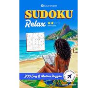 Sudoku Relax: Brazil Edition: 200 Easy and Medium Puzzles: Large Print Sudoku Book Ideal for Travel & Stress Relief
