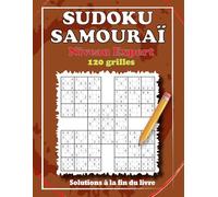 Sudoku Samouraï - Niveau Expert: 120 Grilles de Logique avec Solutions Incluses.