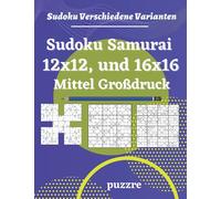 Sudoku Samurai, 12x12 Und 16x16 Mittel Großdruck: Logikspiele und Denkspiele Für Erwachsene Senioren