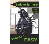 Sudoku Samurai Easy: 9x9-Grid Easy Samurai Sudoku Puzzles to Train Your Brain - 250+ Fun and Relaxing Challenges with Solutions