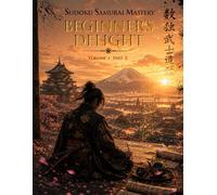 Sudoku Samurai Mastery: Beginner’s Delight - Volume I - Part 2 (Samurai Sudoku Series)