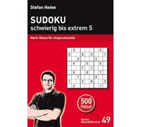 Sudoku - schwierig xtrem 5: Harte Nüsse für Anspruchsvolle: 49
