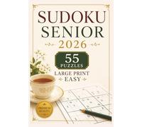 Sudoku Senior 2026: Large Print Easy Edition: 55 Easy Sudoku Puzzles for Seniors and Adults | Large Print Grids | One puzzle per page | Relaxing Brain ... Agility (Sudoku Senior 2026 Collection)