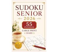 Sudoku Senior 2026: Large Print Hard Edition: 55 Hard Sudoku Puzzles for Seniors and Adults | Large Print Grids | Advanced Brain Challenge | Improve ... Thinking (Sudoku Senior 2026 Collection)