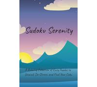 Sudoku Serenity: Sudoku with Easy To Read Print with calming quotes on each page | 6x9 inches | 50+ Puzzles.. Gift