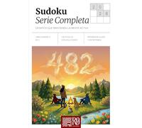 Sudoku Serie Completa: Desafíos que mantienen la mente activa: con puzzles de gran tamaño para estimular y entrenar tu mente | 6x9 pulgadas, 123 ... para viajes, vacaciones y adultos mayores