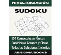 SUDOKU | SERIE S1 - VOL. 1 | NIVEL INICIACIÓN: Sudokus para Adultos Letra Grande - Nivel Fácil a Medio - Retos para Principiantes (Sudoku Clásico para Adultos)