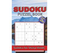 Sudoku Sharp Minds Puzzel book: Boost Your Brain Power and Focus with 50+ Sudoku Puzzles | 6x9 Inches, 110 Pages | Great Gift for Puzzle Lovers