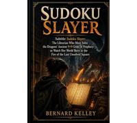 Sudoku Slayer: Subtitle: Sudoku Slayer: The Librarian Who Must Solve the Dragons’ Ancient 9×9 Grids of Prophecy - or Watch Her World Burn in the Fire of the Last Unsolved Square