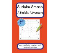 Sudoku Smash - A Sudoku Adventure: Train Your Brain, Conquer the Grid