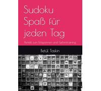 Sudoku Spaß für jeden Tag: Perfekt zum Entspannen und Gehirntraining