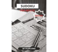 SUDOKU: Sudoku Adult Puzzle Book: 55 Medium (9x9) Puzzles : Keep Your Brain Young (Sudoku Puzzle Books Series)