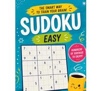 Sudoku Sunrise 200 Easy Puzzles for Calm Minds & Happy Breaks (Sudoku Sunrise Collection)