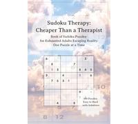Sudoku Therapy: Cheaper Than a Therapist: Sudoku Puzzles with Easy to Read Print for Adults | 6x9 inches, 100 Easy to Hard Puzzles | Funny Gift for Stress Relief & Brain Training