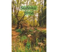 Sudoku Time: Train your mind with 55 perfect sudoku challenges! Solutions included