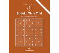 Sudoku Time Trial: 101 Puzzles Against the Clock