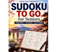 Sudoku To Go for Seniors: 75 Large Print Puzzles with Japanese Cultural Discoveries | Easy to Hard | Relaxing Brain Games for Adults