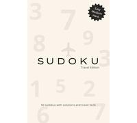 Sudoku Travel edition: Travel Size 6x9 Sudoku Puzzle Book with 50 Puzzles and Travel facts, Answer Key Included (Easy, Medium, Hard)