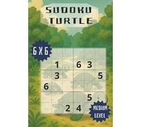 SUDOKU TURTLE 6X6 |: 200 + Medium sudoku | 6x9 print | For all ages | Perfect for holidays or just relaxing
