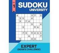 Sudoku University - Dean's Challenge Vol. 1 (Classic Edition): All Expert Sudoku Book - 1,000 Difficult 9x9 Puzzles with Solutions for Adults & Seniors