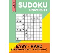 Sudoku University - Undergraduate - Professor Vol. 1 (Classic Edition): Easy to Hard Sudoku Book - 1,000 Mixed Difficulty 9x9 Puzzles with Solutions for Adults & Seniors