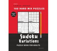 Sudoku Variations Puzzle Book Hard | 100 Brain-Boosting Puzzles with Solutions, Samurai, Super, Killer & Circular Variants | 1 Per Page: Four Exotic ... Layout (Sudoku Math Logic Puzzles)