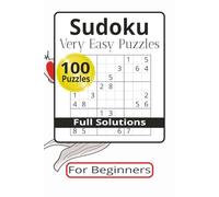 Sudoku Very Easy Puzzles: Sudoku Puzzles with Easy-to-Read Print | 6x9 inches 125 pages | 100 Puzzles ... Vacations, Holidays, and Free Time