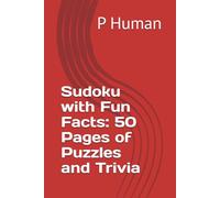 Sudoku with Fun Facts: 50 Pages of Puzzles and Trivia