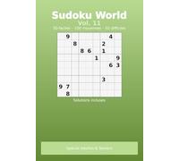 sudoku world Vol.11 : adulte et seniors:: 200 grilles solutions incluses faciles, moyennes et difficiles| gros caractères (Sudoku World : adultes & seniors)