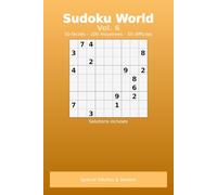 sudoku world vol.6: adultes et seniors 2 grilles par page visibilité facile petit format (Sudoku World : adultes & seniors)