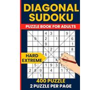 Sudoku X Hard to Extreme - 400 Diagonal Sudoku Puzzles: 200 Hard & 200 Extreme Difficulty | Diagonale, Diagonales, Diagonaal Or X-Sudoku