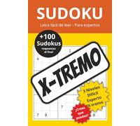 SUDOKU XTREMO: Sudoku, más de 100 pasatiempos, niveles X-TREMOS. Números fáciles de leer, apto para todas las edades, ideal para viajes, regalos, tiempo libre...15,24 x 22,86 cm / 159 pág.