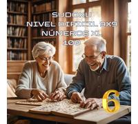 Sudokus 9x9: 100 Retos con Números XL para Diversión y Comodidad: LIBRO Nº6