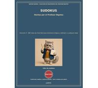 SUDOKUS DEL PROFESOR BIGOTES: NIVEL FÁCIL - VOL II
