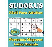 Sudokus Fácil Para Adultos y Personas Mayores Vol 1: 110 Rompecabezas Únicos con Letra Muy Grande y Soluciones Incluidas, Una Cuadrícula por Página, Estimulación Mental y Diversión.