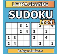 Sudokus Fáciles para Adultos Mayores. Ejercicios para Personas Mayores con Alzheimer y Demencia: 105 Sudokus 4x4 en Letra Muy Grande