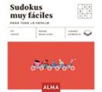 Sudokus my fáciles para toda la familia (Cuadrados de diversión)