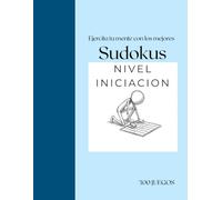 Sudokus: Nivel: Iniciación