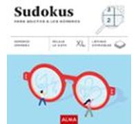Sudokus para adictos a los números (XL) (Cuadrados XL)