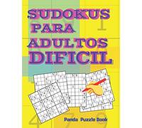 Sudokus Para Adultos Dificil: Juegos Mentales Para Adultos